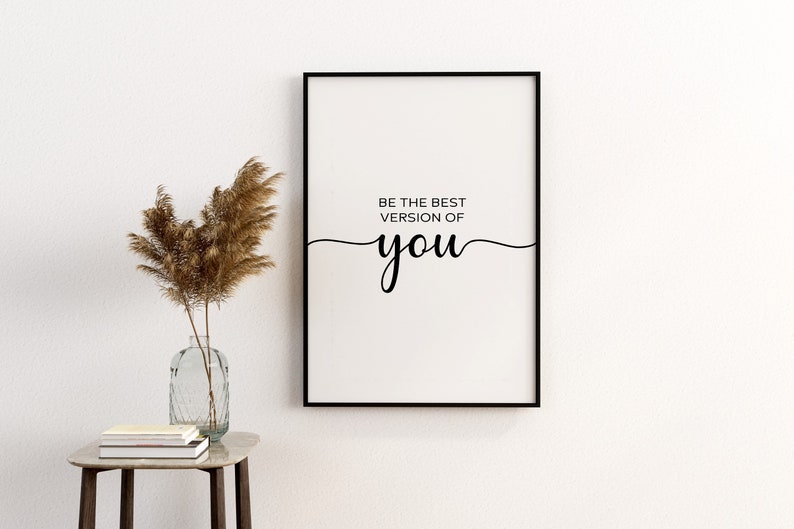 Printable Wall Art Prints  Be The Best Version Of You  Home Decor  Inspirational Quotes  Motivational Poster  Downloadable Digital Download
