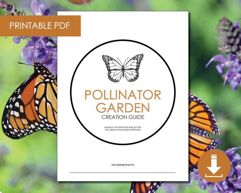 Pollinator Garden Guide Printable   8 pages  Instant Download  PDF  Digital Download Garden Planner
