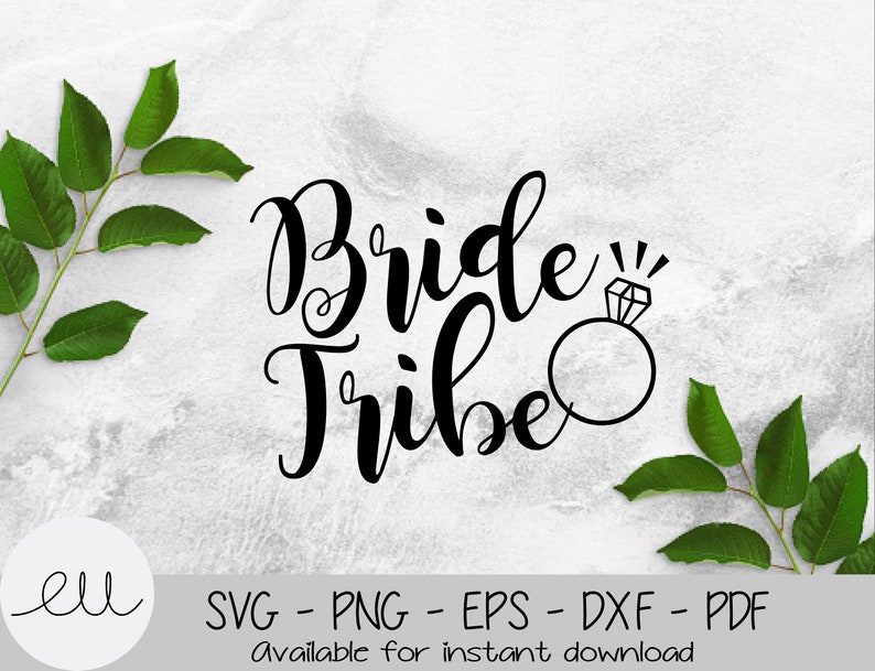 Bride Tribe  Instant Stickers  Instant Digital Download  svg  png  dxf  eps Available