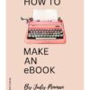 Ebook Digital Download How to Make an eBook PDF A4