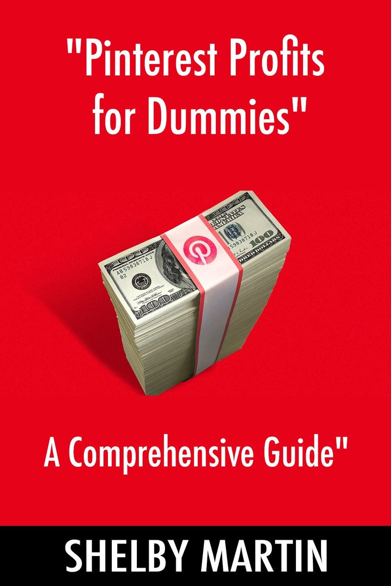 How to make money with Pinterest  Pinterest Profits for Dummies A Comprehensive Guide  Ebook  digital download