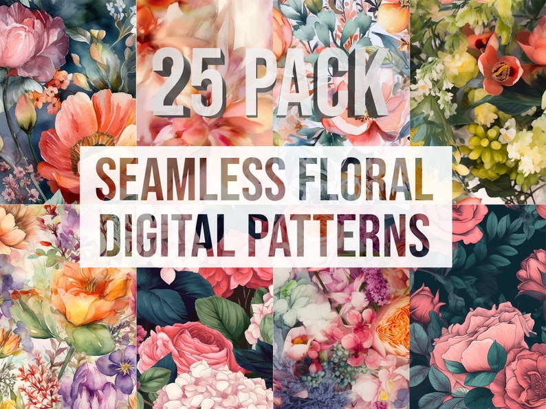 Floral Digital Paper   SEAMLESS   Print Multi Medium Watercolor Flower Patterns   25 Designs   12x12in   Commercial Use   Floral Sublimation