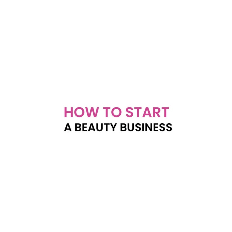 How to Start a Beauty Business  Beauty Ebook Template I Digital Download I EBook  I Guides  How Tos I Plr eBooks I eBook Bundle I