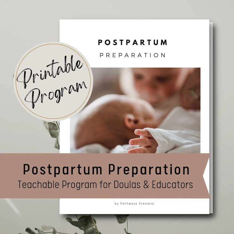 Postpartum Preparation teachable guide for doulas and childbirth educators  Lifetime license  PDF printable  Instant download