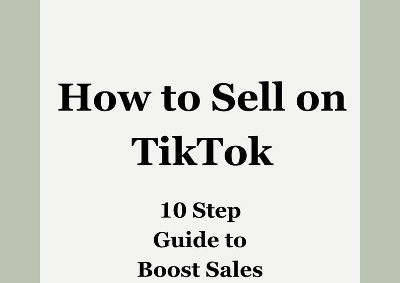 How to Sell on TikTok Download  10 Steps to Boost Sales Instant Digital File  TikTok Marketing Guide  Easy 10 Step Starter Pack  Printable
