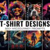 500 T shirt Designs Midjourney Prompts  AI Art  Midjourney Prompt  Midjourney AI Art  Learn Midjourney  Digital Art  AI Generate  Art Print